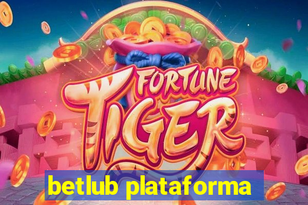 betlub plataforma